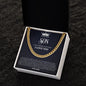 To My Son | Always Remember How Much I Love You - Cuban Link Chain