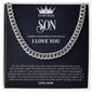 To My Son | Always Remember How Much I Love You - Cuban Link Chain